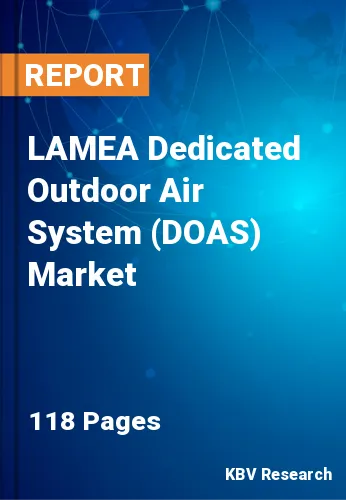 LAMEA Dedicated Outdoor Air System (DOAS) Market
