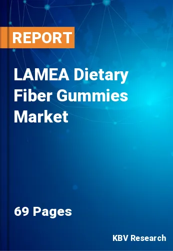 LAMEA Dietary Fiber Gummies Market