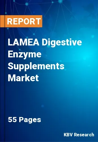 LAMEA Digestive Enzyme Supplements Market Size Report 2028