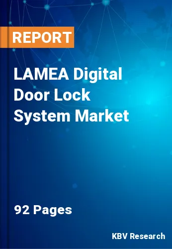 LAMEA Digital Door Lock System Market
