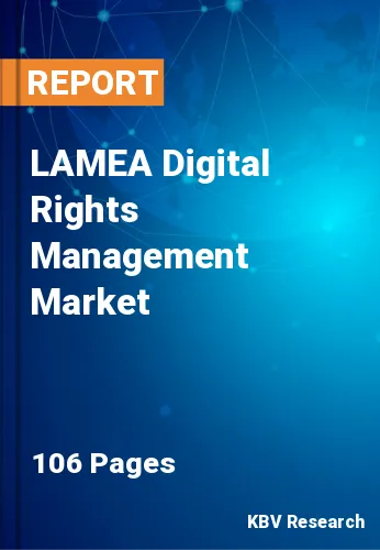 LAMEA Digital Rights Management Market