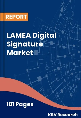 LAMEA Digital Signature Market Size Industry Share | 2032