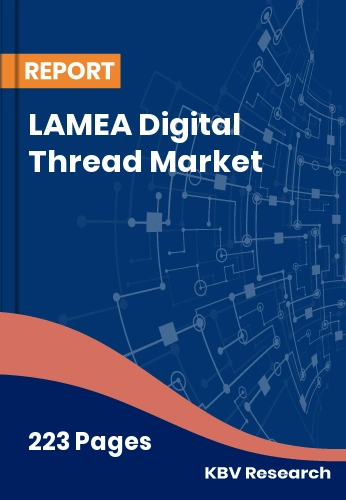 LAMEA Digital Thread Market