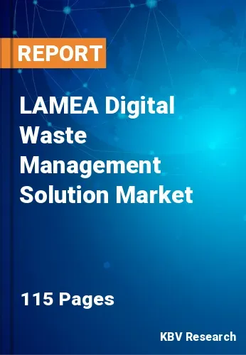 LAMEA Digital Waste Management Solution Market