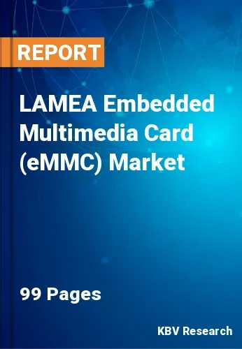 LAMEA Embedded Multimedia Card (eMMC) Market Size, 2027