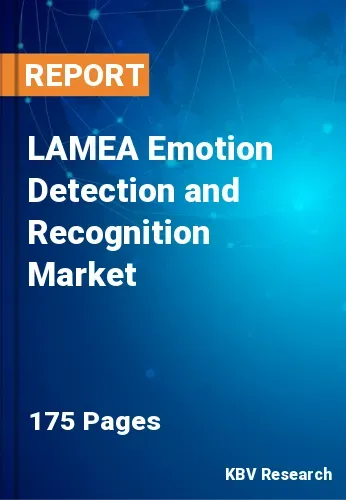 LAMEA Emotion Detection and Recognition Market Size 2031