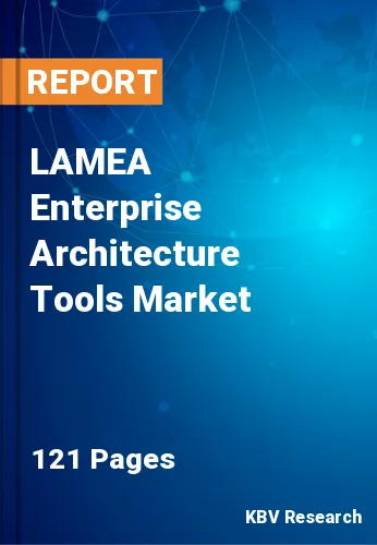 LAMEA Enterprise Architecture Tools Market