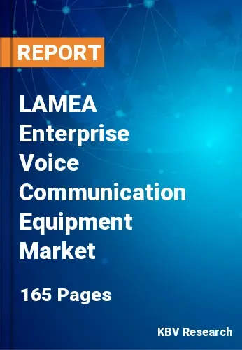 LAMEA Enterprise Voice Communication Equipment Market Size, 2030