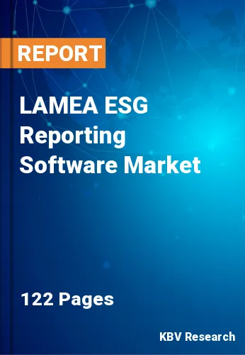 LAMEA ESG Reporting Software Market