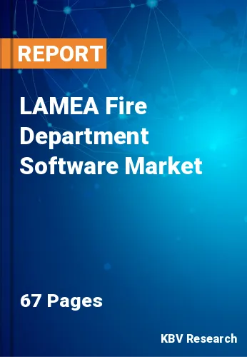LAMEA Fire Department Software Market Size Report 2022-2028