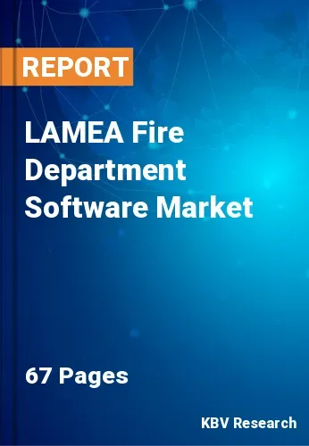 LAMEA Fire Department Software Market Size Report 2022-2028