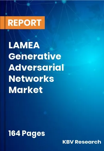 LAMEA Generative Adversarial Networks Market Size 2031