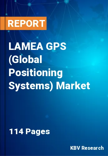 LAMEA GPS (Global Positioning Systems) Market