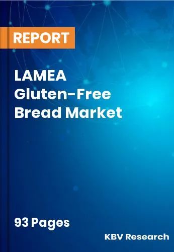 LAMEA Gluten-Free Bread Market Size, Share & Forecast | 2032