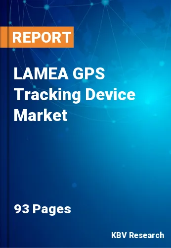 LAMEA GPS Tracking Device Market