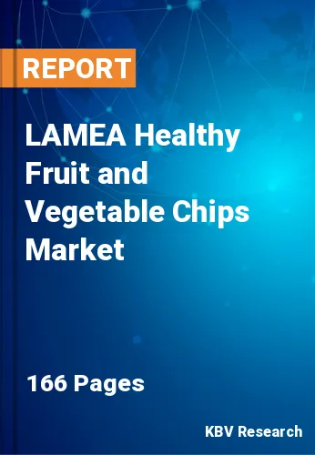 LAMEA Healthy Fruit and Vegetable Chips Market