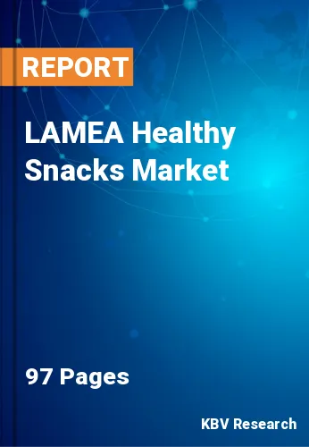 LAMEA Healthy Snacks Market Size, Share & Forecast Report, 2019-2025