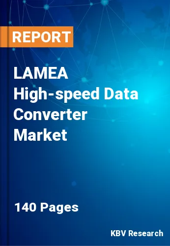 LAMEA High-speed Data Converter Market Size, Growth | 2030