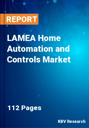 LAMEA Home Automation and Controls Market Size, 2022-2028