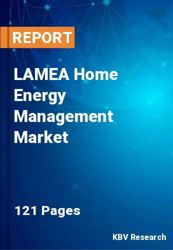 LAMEA Home Energy Management Market