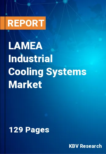 LAMEA Industrial Cooling Systems Market