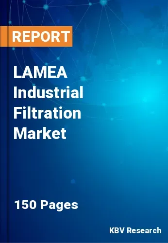 LAMEA Industrial Filtration Market