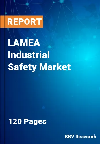 LAMEA Industrial Safety Market Size, Industry Trends 2028