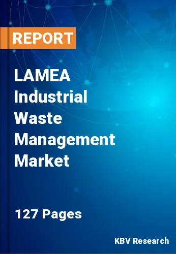 LAMEA Industrial Waste Management Market Size to 2023-2030