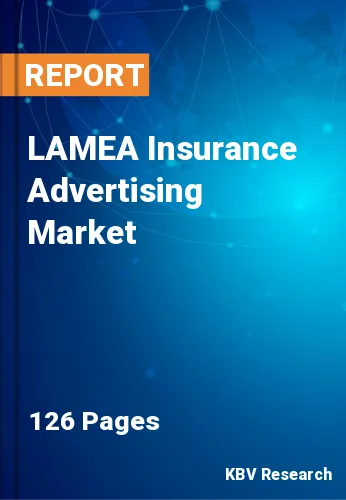 LAMEA Insurance Advertising Market