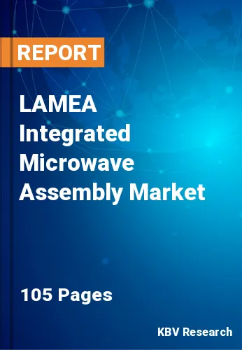 LAMEA Integrated Microwave Assembly Market Size Report 2028