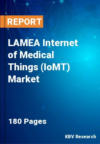 LAMEA Internet of Medical Things (IoMT) Market
