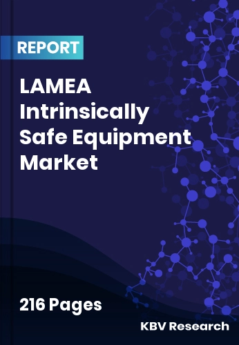 LAMEA Intrinsically Safe Equipment Market