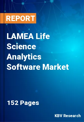 LAMEA Life Science Analytics Software Market Size | 2030