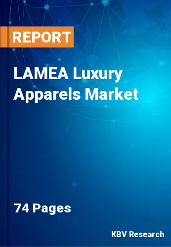 LAMEA Luxury Apparels Market