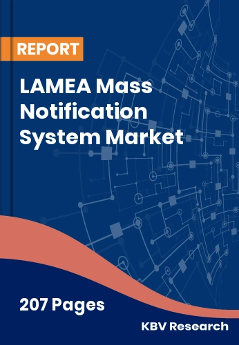 LAMEA Mass Notification System Market