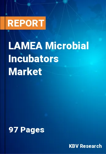 LAMEA Microbial Incubators Market Size | Forecast to 2031