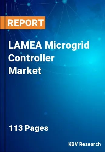 LAMEA Microgrid Controller Market Size & Forecast by 2028