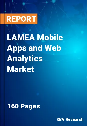 LAMEA Mobile Apps and Web Analytics Market