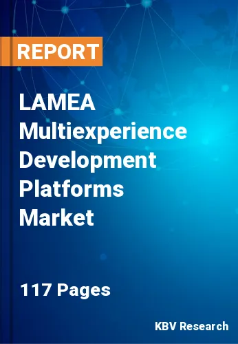 LAMEA Multiexperience Development Platforms Market