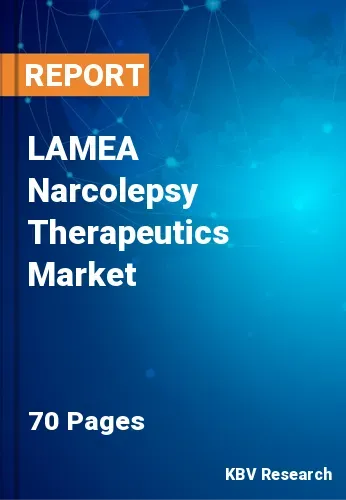 LAMEA Narcolepsy Therapeutics Market Size & Share by 2028