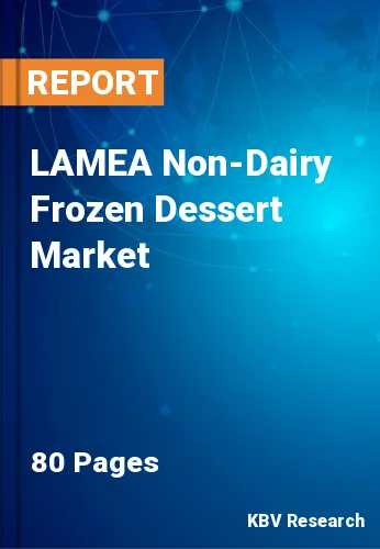 LAMEA Non-Dairy Frozen Dessert Market