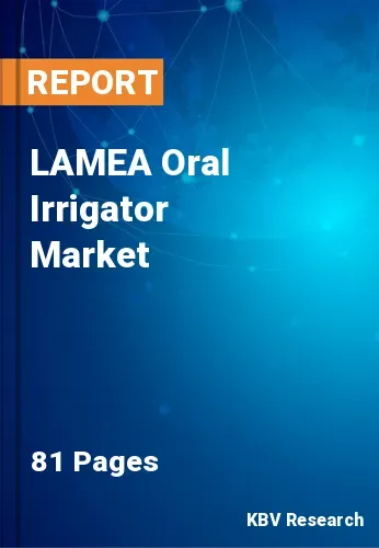 LAMEA Oral Irrigator Market Size, Share & Forecast to 2028
