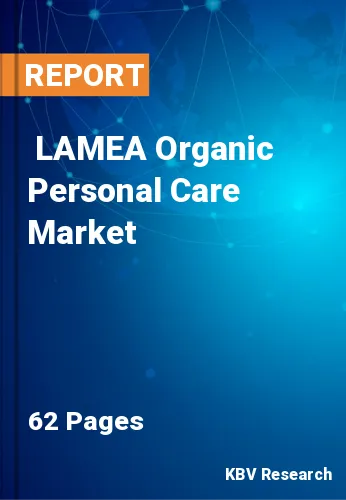  LAMEA Organic Personal Care Market Size, Analysis, Growth