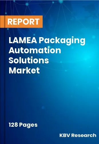 LAMEA Packaging Automation Solutions Market Size 2031