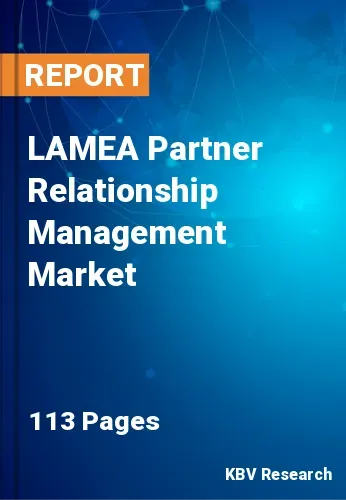 LAMEA Partner Relationship Management Market Size Report, 2027