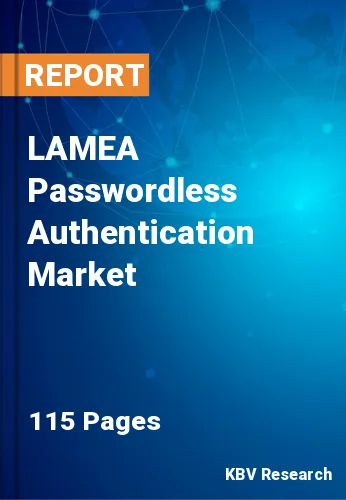 LAMEA Passwordless Authentication Market