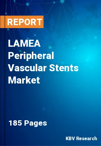 LAMEA Peripheral Vascular Stents Market Size & Growth, 2030