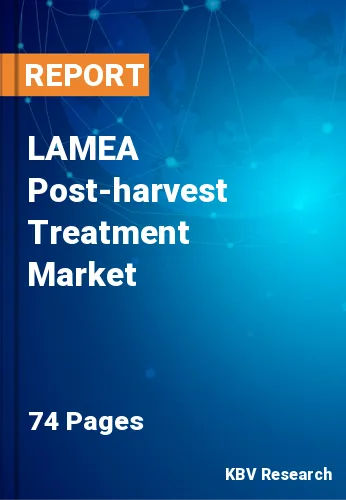 LAMEA Post-harvest Treatment Market