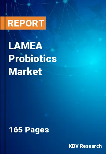 LAMEA Probiotics Market Size, Trends & Growth to 2030