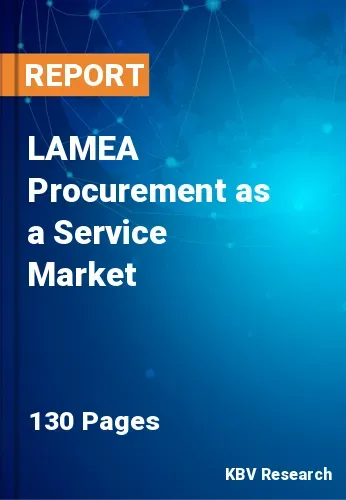 LAMEA Procurement as a Service Market Size Report, 2027
